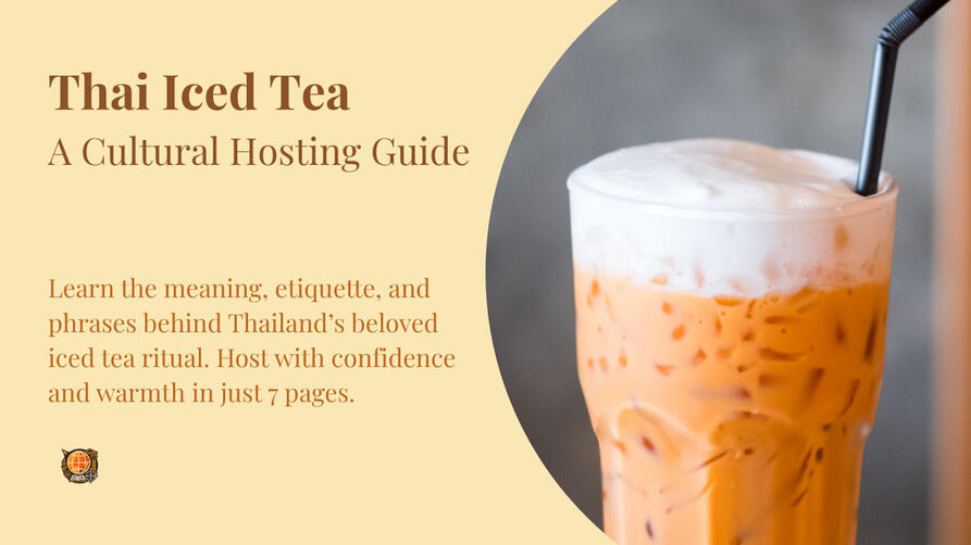 How to Serve Thai Iced Tea – A Cultural Hosting Guide